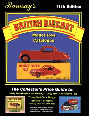 Ramsays BRITISH DIECAST MODEL TOYS Price & Rarity Guide 11th 0954992504 • £44.99