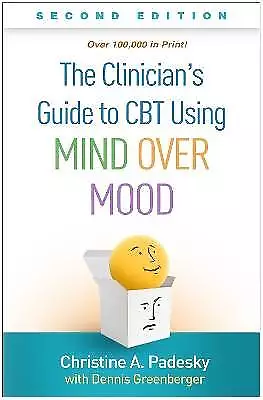 The Clinician's Guide To CBT Using Mind Over Mood • £44.92
