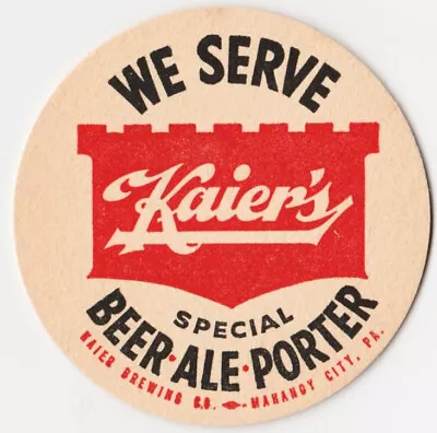 16  We Serve Kaier's Beer- Ale- Porter Beer Coasters • $6