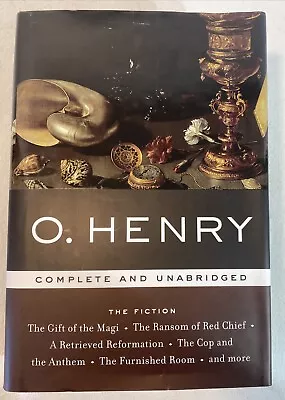 O. Henry The Fiction Complete And Unabridged 2006 Book Hardcover Collection • $15.40