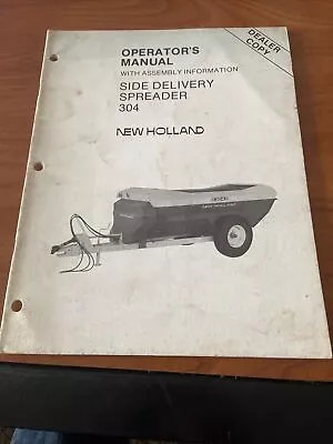 New Holland 304 Manure Spreader Operator’s Manual • $15