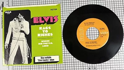 Elvis Presley 45 Record 47-9980 Rags To Riches / Where Did They Go Lord • $9.99