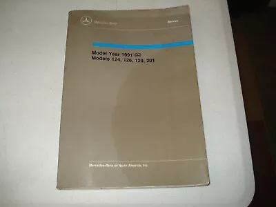 1991 Mercedes Benz Models 124 126 129 201 Service Manual Shop Repair Book • $57.50