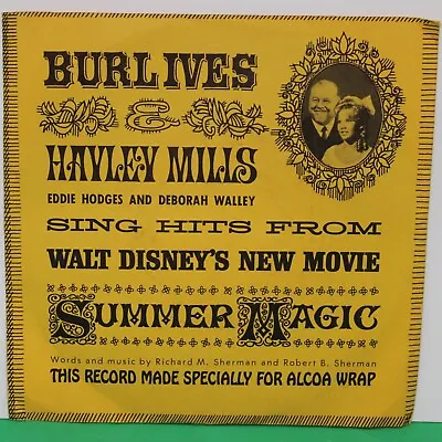 7  45rpm - Burl Ives & Hayley Mills Disney's Summer Magic - Buena Vista AL701 • $6