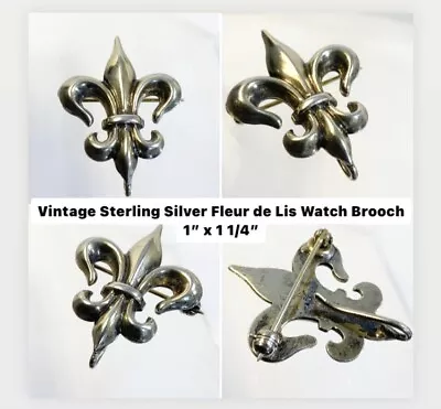 Vintage Sterling Silver Fleur De Lis Watch Brooch 1” X 1 1/4”  • $35