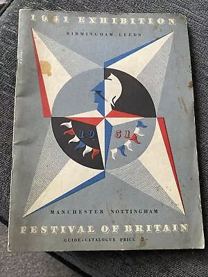 1951 Festival Of Britain Guide Catalogue Birmingham Leeds Manchester Nottingham • £4.95