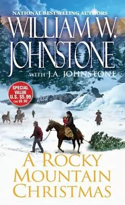 A Rocky Mountain Christmas By J. A. Johnstone And William W. Johnstone (2017... • $1.99