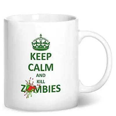 £9.99 • Buy Keep Calm And Kill Zombies - Gift Mug By BWW Print Ltd