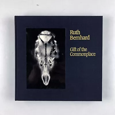 Ruth Bernhard Gift Of The Commonplace Book Signed 1996 First Edition • $65