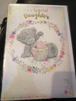 Me To You Special Daughter Happy Birthday Card Slightly Larger Than Average Size • £2.90
