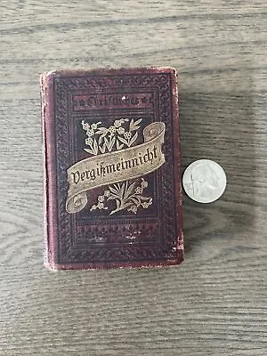 Christliches Vergissmeinnicht Miniature German Prayers Book 1900 Antique • $25