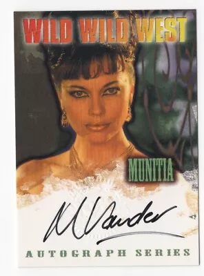 Musetta Vander As Munitia 1999 The Wild Wild West Autograph Card Auto A5 • $19.99