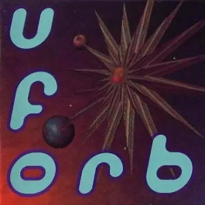 The Orb - U.F.Orb • £3.25