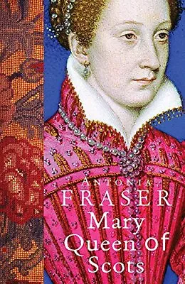 Mary Queen Of Scots (WOMEN IN HISTORY) By Fraser Lady Antonia Paperback Book • £4.28