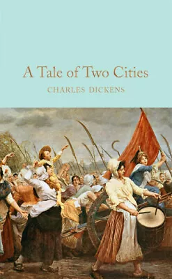 A Tale Of Two Cities (Macmillan Collector's Library) By Charles Dickens • £11.02