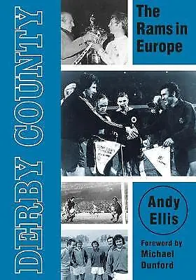 £9.16 • Buy Derby County: The Rams In Europe - 9780752462165