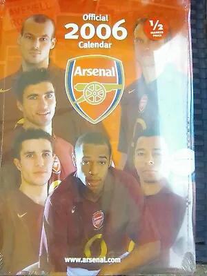£5.99 • Buy BRAND New STILL SEALED Rare Official 2006 Arsenal Calendar Unused 