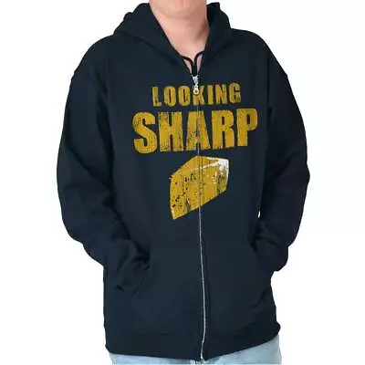 Looking Sharp Cheddar Cheese Funny Pun Gift Sweatshirt Zip Up Hoodie Men Women • $32.99