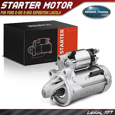 Starter Motor For Ford F-150 2013-2017 E-150 Expedition Lincoln 1.6KW 12V CW 12T • $89.99