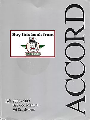 2008 2009 Honda Accord V6 OEM Factory Shop Repair Service Manual Supplement • $34.95
