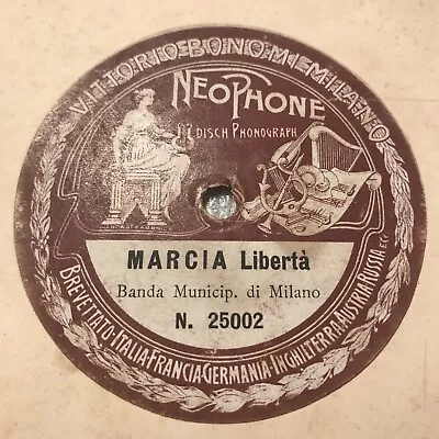 Banda Municipal Di Milano - 12” Neophone 25002 - 78 Rpm Record - Cardboard • $80