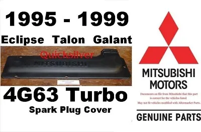 1995 1999 Eclipse Talon Galant 4g63 2.0 Turbo Spark Plug Cover New OEM • $38.97
