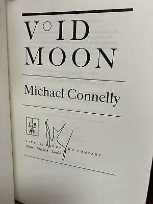 SIGNED First Edition Void Moon By Michael Connelly (1999 Hardcover) • $7