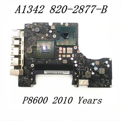 820-2877-B For Macbook Motherboard 13  Laptop A1342 4503275DF5W C0703150AR P8600 • $80.80