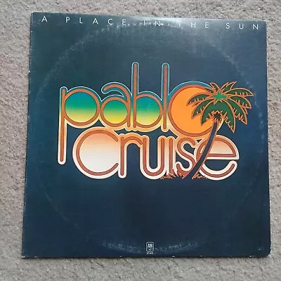 PABLO CRUISE A Place In The Sun POP ROCK LP Vinyl Record 12  A&M Records 1977 • $4.50