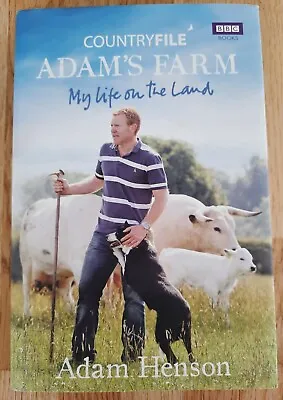 £5 • Buy Countryfile Adams Farm  My Life On The Land  Adam Henson Hardback Book 2011
