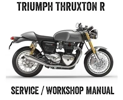 2016-2023 Triumph Thruxton R 1200 T120 Workshop Repair Service Manual PDF On CD • $12.43