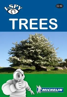 I-Spy Trees (Michelin I-Spy Guides) By Michelin Good Used Book (Paperback) FREE • £2.09