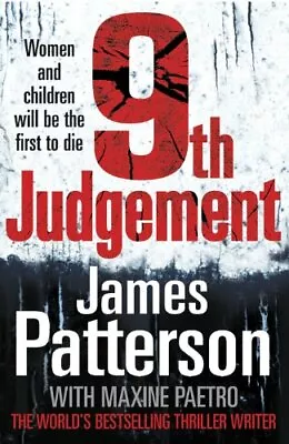 9th Judgement: (Women's Murder Club 9) By James Patterson • £3.48
