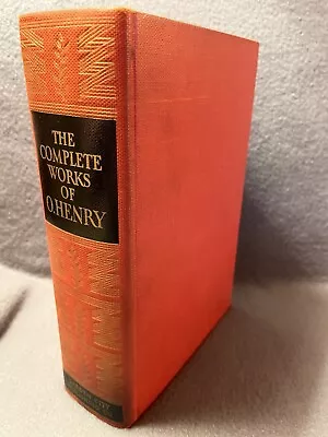 The Complete Works Of O. Henry 1937 Garden City Publishing Co. Authentic Edition • $8.50