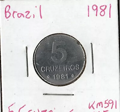 Coin Brazil 5 Cruzeiros 1981 KM591 • $1.29