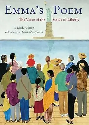 Emma's Poem: The Voice Of The Statue Of Liberty (Jane Addams Award Book ( - GOOD • $3.78