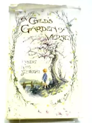 A Child's Garden Of Verses (R. L. Stevenson - 1954) (ID:88783) • £8.24