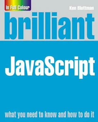 £2.13 • Buy Brilliant Javascript,Ken Bluttman