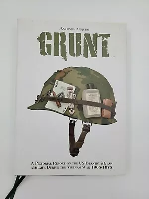 Grunt: A Pictorial Report On The US Infantry's Gear And Life During The Vietnam  • $50