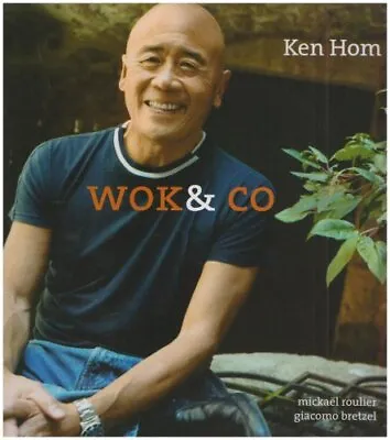Wok & Co: The Very Best Of Ken Hom By Hom Ken Hardback Book The Cheap Fast Free • £4.27
