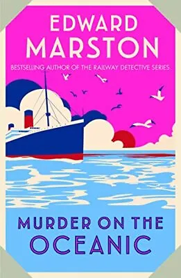 Murder On The Oceanic (Ocean Liner ... Marston Edward • £7.99