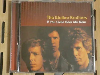 The Walker Brothers - If You Could Hear Me Now (CD 2001) • £5.99
