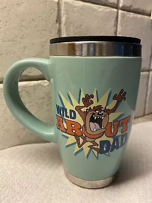 Tazmanian Devil Travel Mug TAZ Coffee Cup Wild About Dad Hallmark Looney Tunes • $12.95