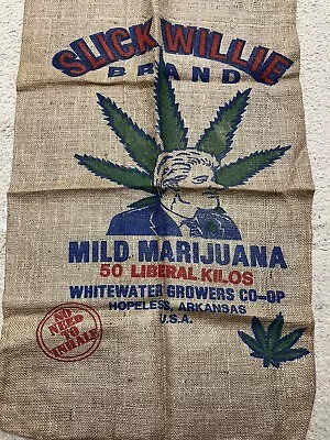 Vintage Burlap Sack President Bill Clinton Slick Willie Brand Marijuana Bag USA • $39.99