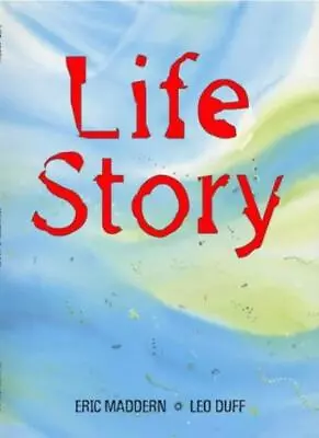 Life Story-Eric Maddern Leo Duff 9780711220430 • £3.36