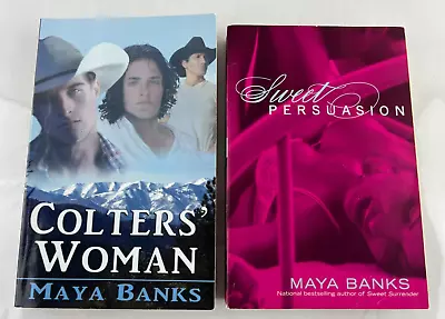 Lot Of 2 Trade Paperback Books By Maya Banks Colter's Woman Sweet Persuasion • $6.64