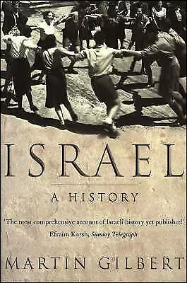 Gilbert Dr Martin : Israel: A History Highly Rated EBay Seller Great Prices • £4.59