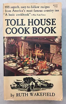 Toll House Cook Book By Ruth Wakefield ( Mass Market Paperback 1962) • $13.15