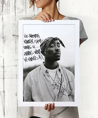 Tupac Shakur Autographed Poster Print. Great Rare Memorabilia • $76.05