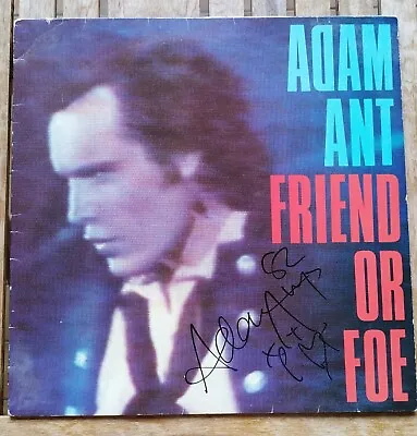 Adams And The Ants Lp   Friend Or Foe   Signed By Adam Ant In 1982 Rare Excellent • £38.47